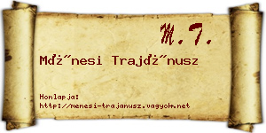 Ménesi Trajánusz névjegykártya